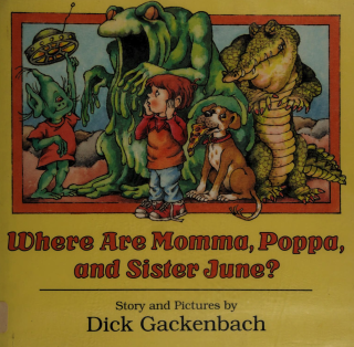 where-are-momma-poppa-sister-june-gackenbach