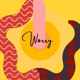 worry