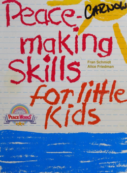 peace-making-skills-for-little-kids-schmidt