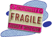 fragile